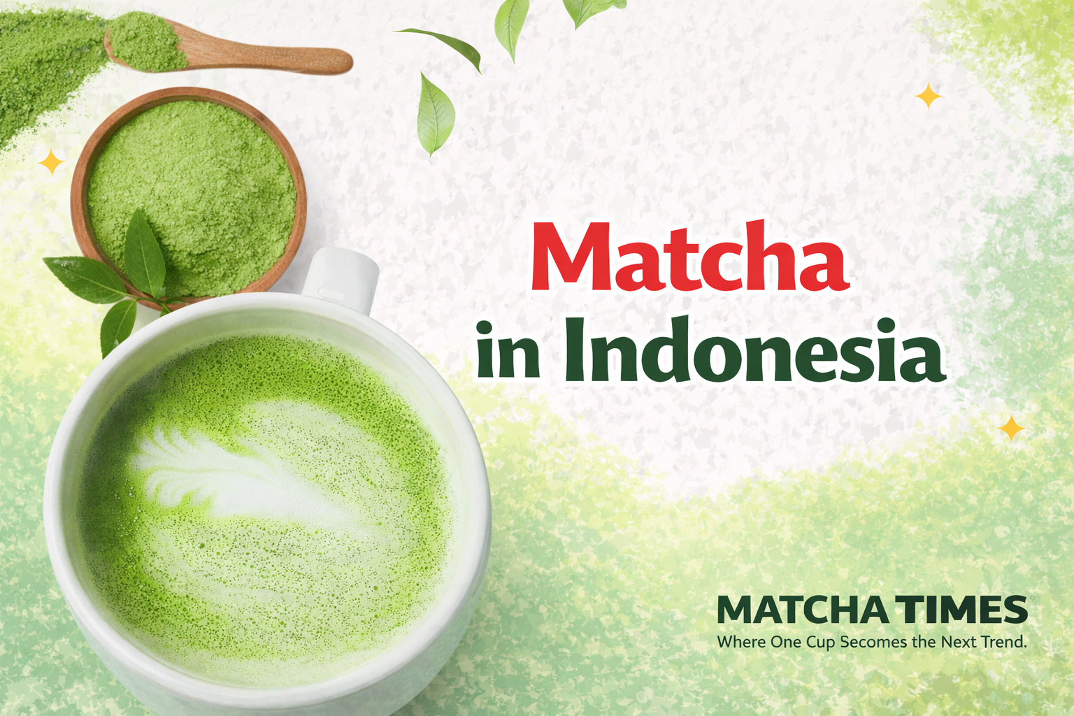 Matcha Popularity Matcha in Indonesia: Cafe Culture & Health Trends D… | Matcha Times