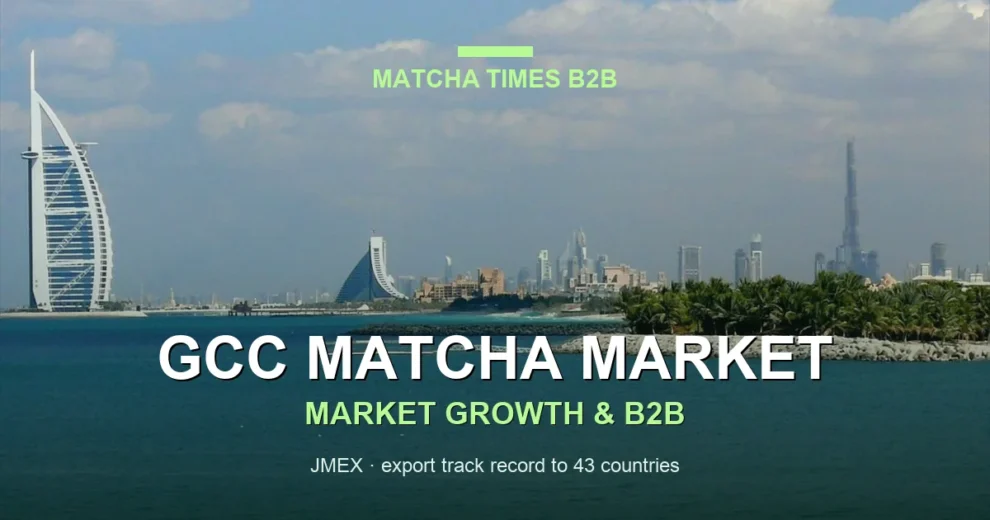 GCC Matcha Market 2026: UAE, Saudi, Qatar, Kuwait, Bahrain & Oman