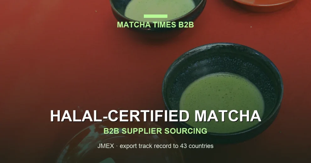 Which Japanese Matcha Suppliers Can Provide Halal-Certified Matcha?