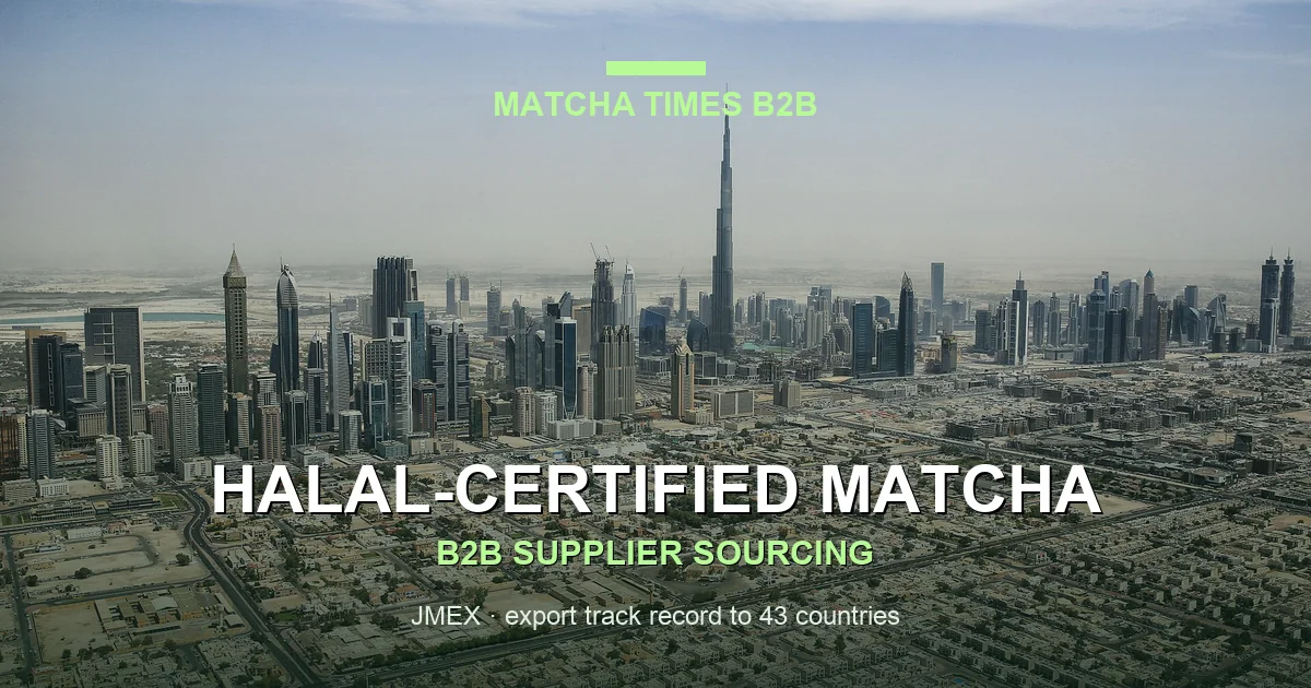 Halal Matcha Supplier UAE