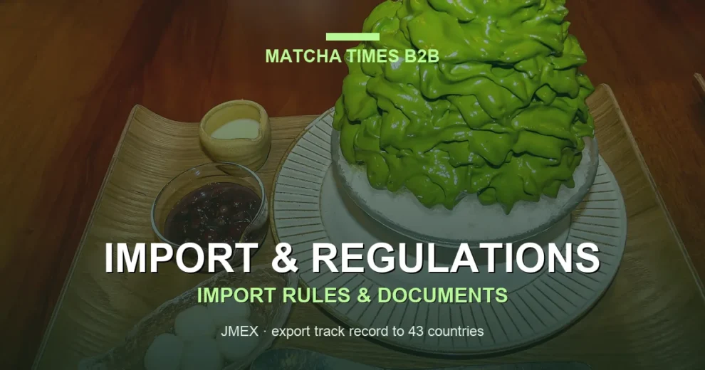 How to Import Matcha from Japan to Saudi Arabia: Compliance, Documents & Shipping