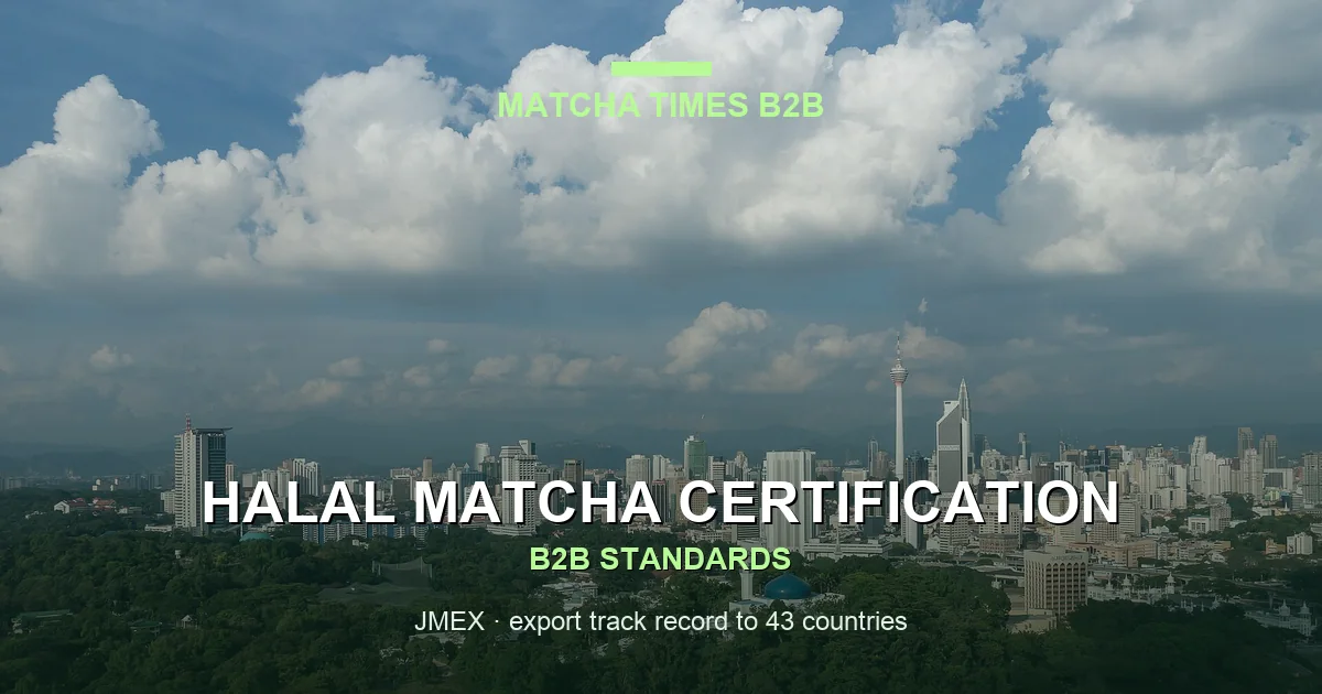 JAKIM vs MUIS vs BPJPH: Halal Matcha Certification for Southeast Asia