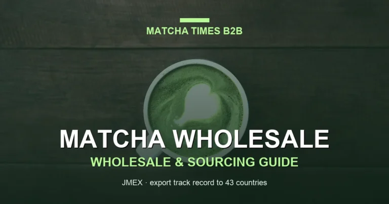 Japanese Matcha for UAE Importers & Distributors: Wholesale Supply Guide