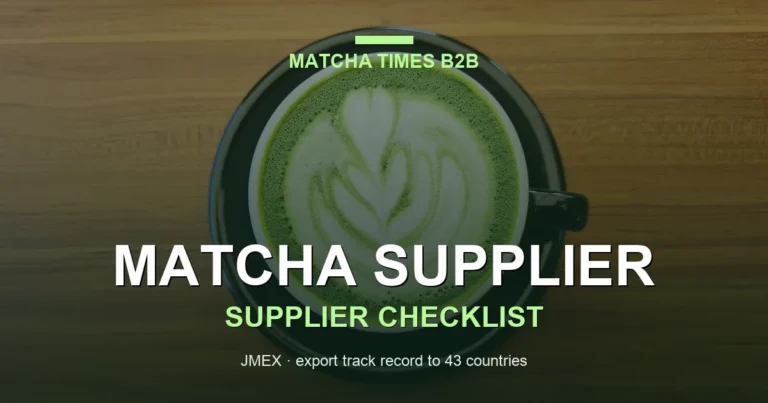 Matcha Batch Traceability for B2B Buyers: Lot Codes, COA, Farm-to-Export Records & Recall Readiness