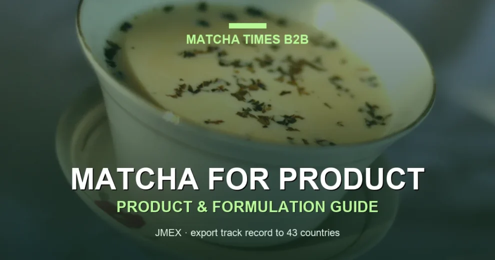 Matcha Quality Control for B2B Buyers: COA, Color, Particle Size & Sensory Specs