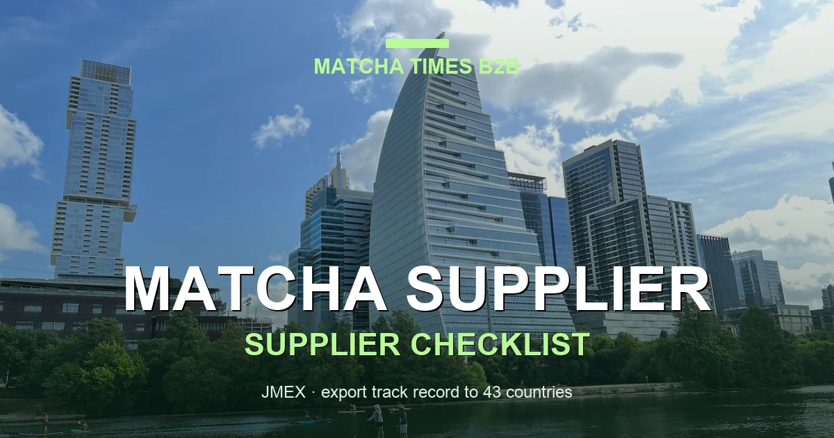Matcha Supplier Austin: Wholesale Japanese Matcha for Cafes, Hotels & Brands
