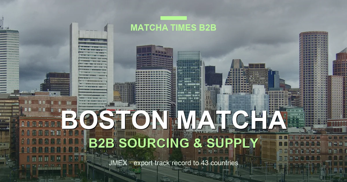 Matcha Supplier Boston: Wholesale Japanese Matcha for Cafés, Hotels & Brands