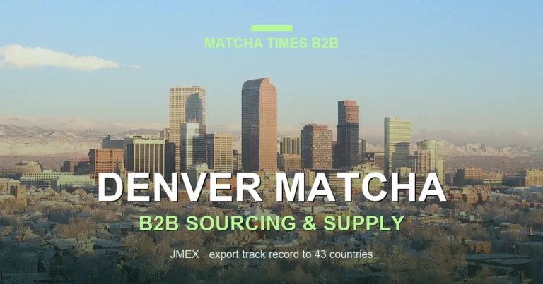 Matcha Supplier Denver: Wholesale Japanese Matcha for Cafés, Hotels & Brands