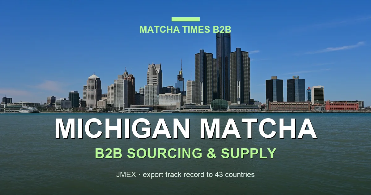 Japanese Matcha Supplier in Michigan: B2B Sourcing Guide for Cafés & Brands