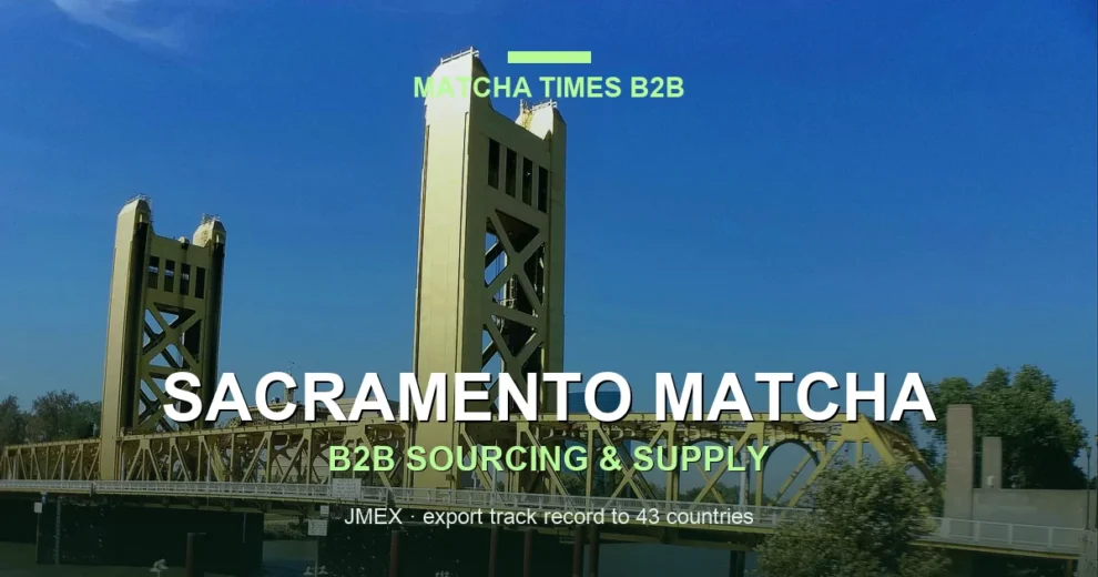 Matcha Supplier Sacramento: Wholesale Japanese Matcha for Cafés, Hotels & Brands