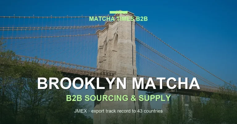 Matcha Wholesale Brooklyn: Japanese Supply, MOQ, Price & Delivery Guide