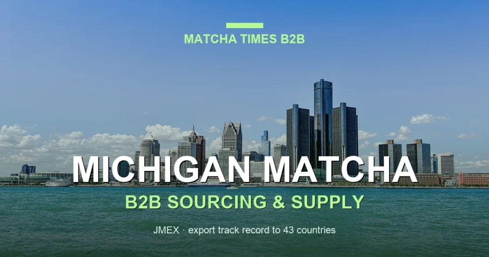 Michigan Matcha Wholesale: Japanese Supplier, MOQ, Price & Delivery Guide