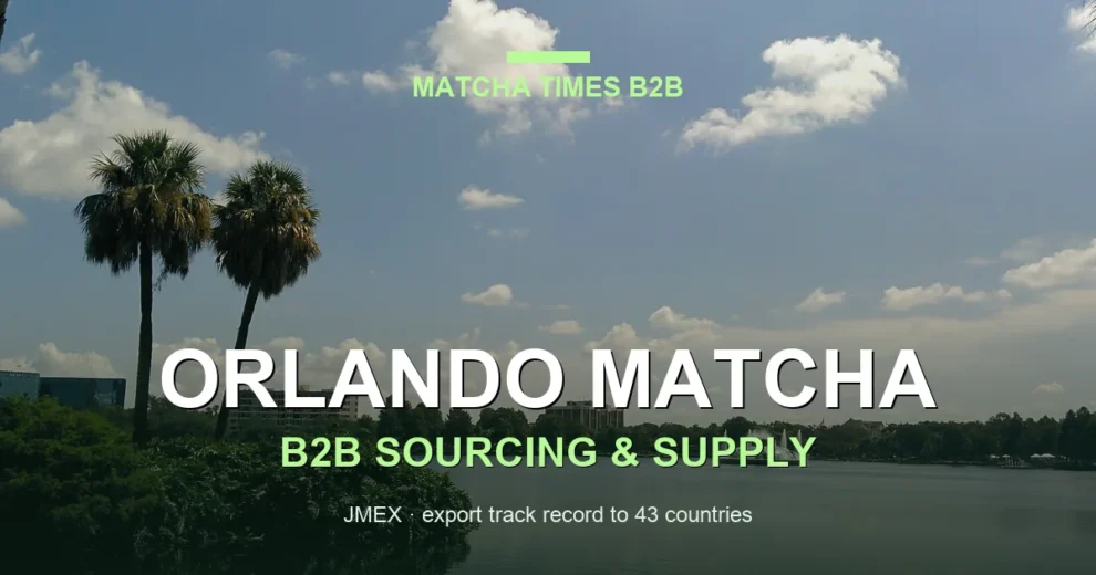 Matcha Wholesale Orlando: Japanese Supply, MOQ, Price & Delivery Guide