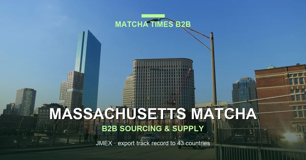 Matcha Wholesale Price in Massachusetts: 2026 Landed Cost, MOQ & Delivery Guide
