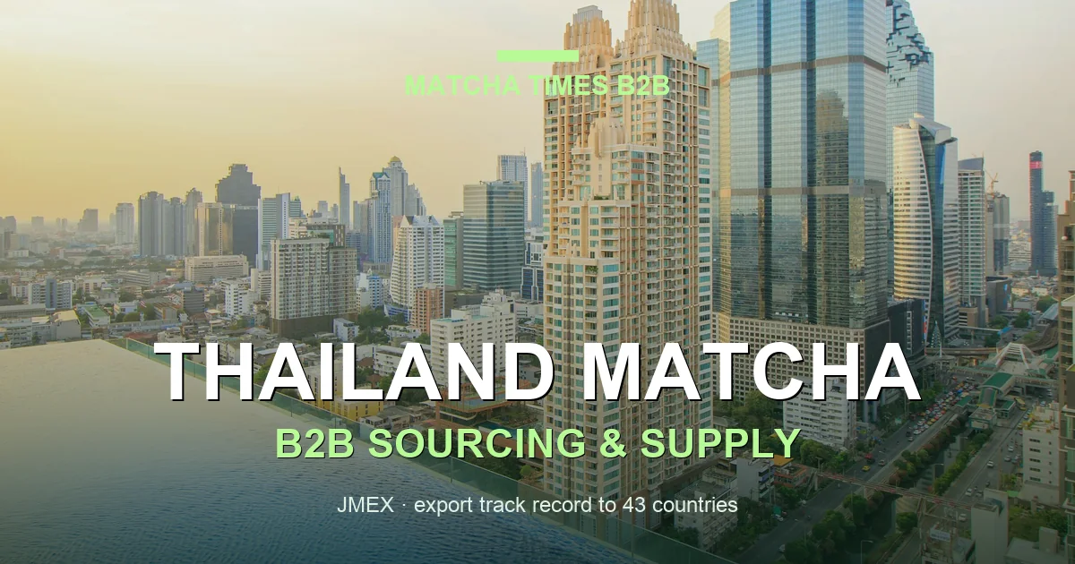 Matcha Wholesale Thailand