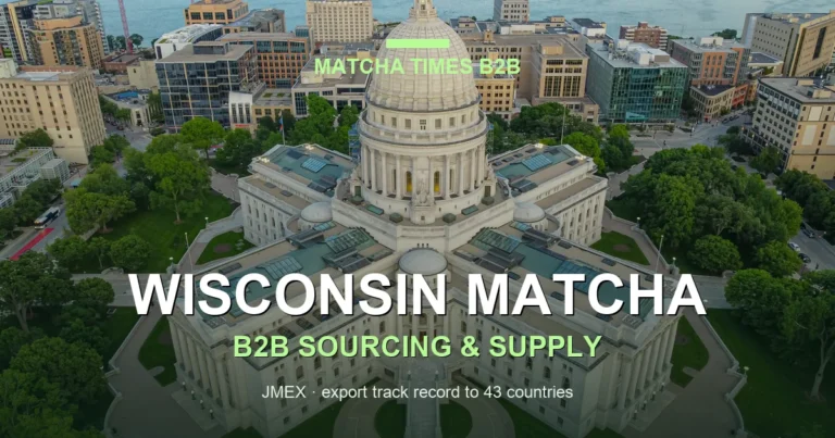 Wisconsin Matcha Wholesale: Japanese Supplier, MOQ, Price & Delivery Guide