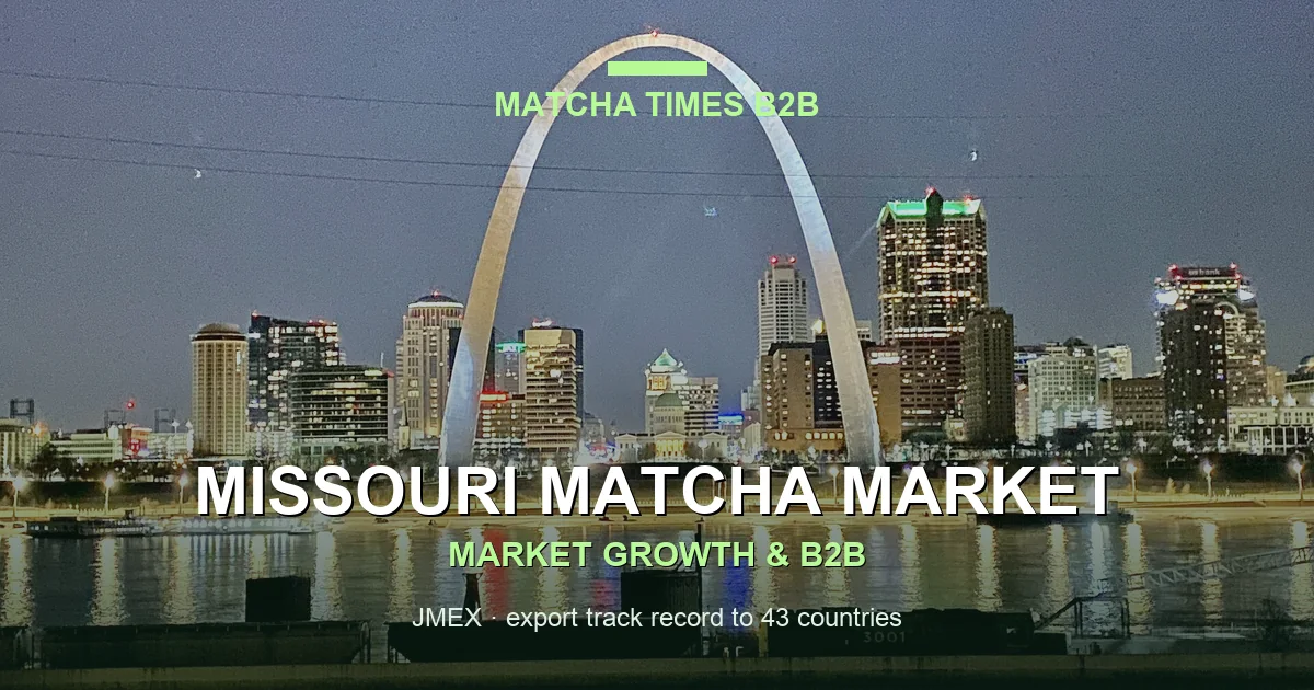 Missouri Matcha Market 2026: Cafe Growth, Consumer Trends & B2B Opportunities