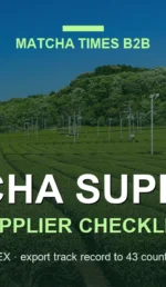 Red Flags When Choosing a Matcha Supplier: 15 Checks for B2B Buyers