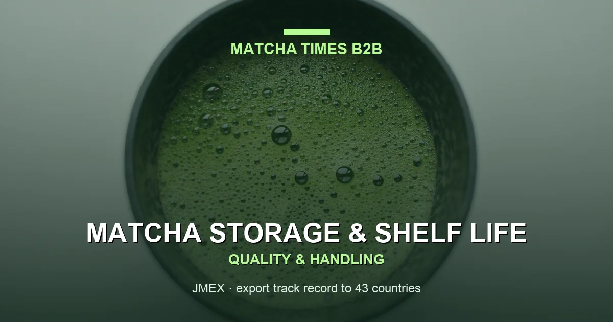 30-Day Matcha Storage Experiment: Refrigeration, Freezing, and Shelf-Life for B2B Buyers