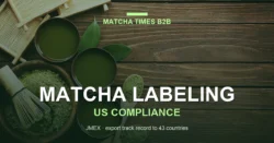 US Matcha Labeling Requirements: Nutrition Facts, Allergens & Claims