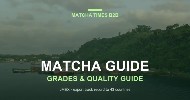 Shizuoka Matcha Wholesale: Flavor, Color, Pricing & B2B Applications