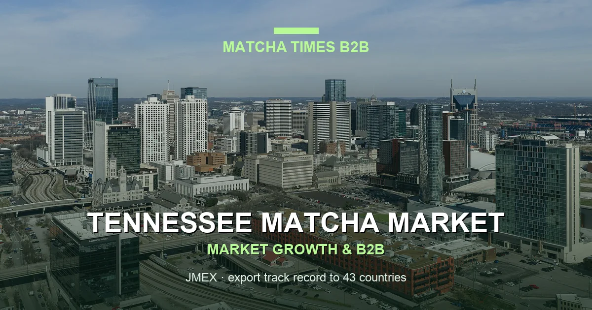 Tennessee Matcha Market 2026: Café Growth, Consumer Trends & B2B Opportunities